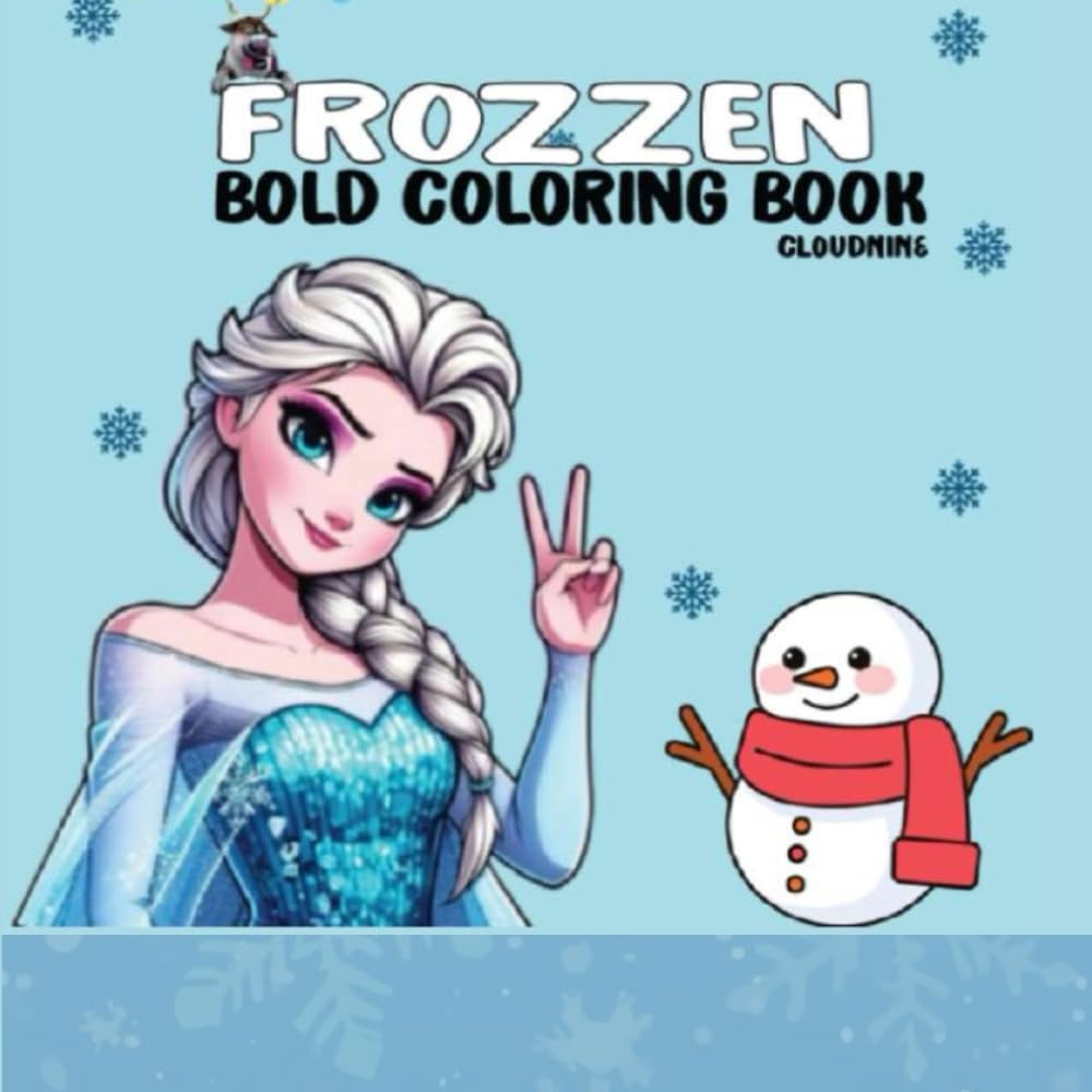 Frozzen: A Magical Winter Coloring Adventure: A Magical Winter Fantasy Coloring Book for All Ages