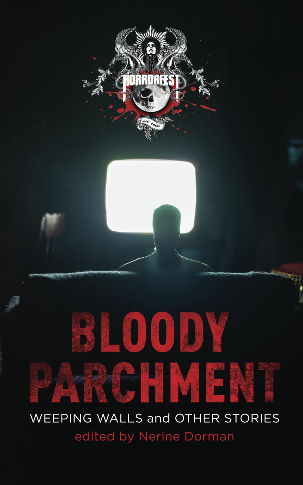 Bloody Parchment: Weeping Walls and Other Stories
