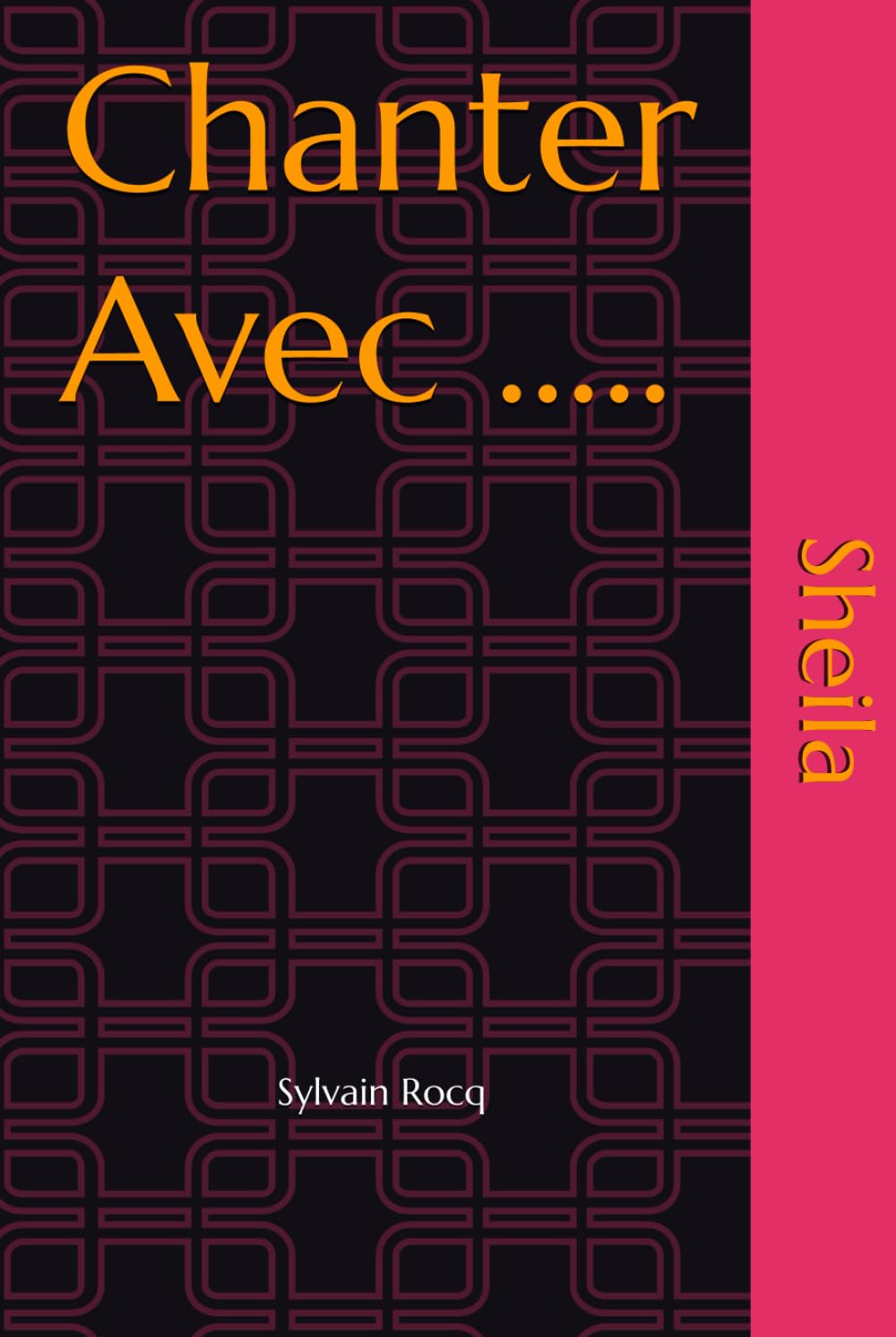 Chanter Avec ......: Sheila