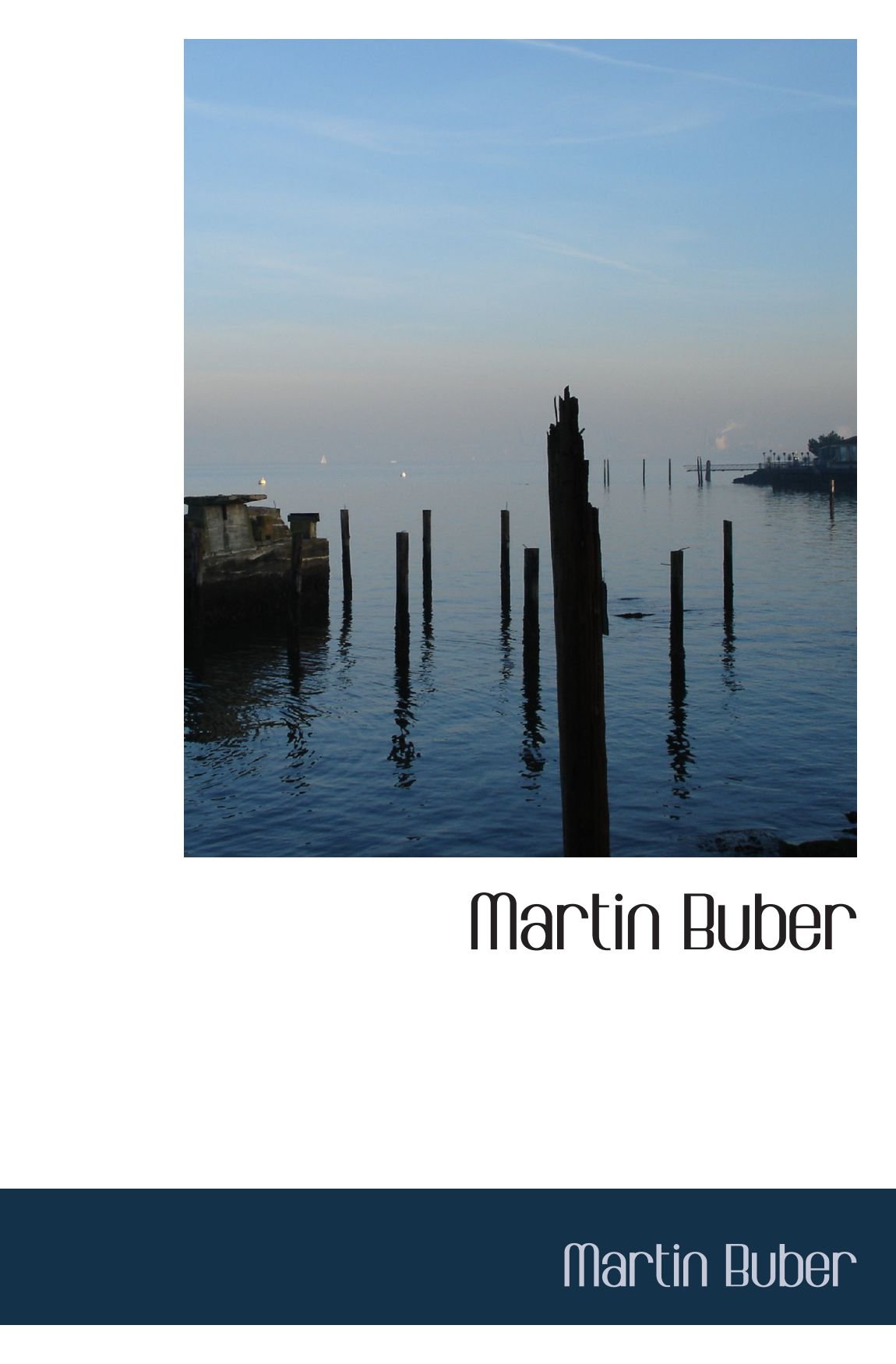 Amazon.co.jp: Martin Buber : Buber, Martin: 洋書
