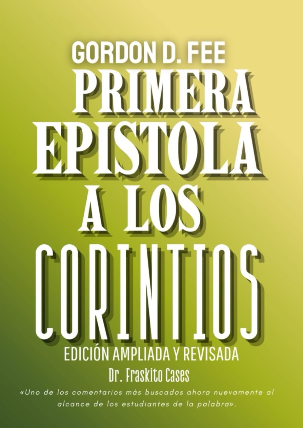 Primera Epístola a los Corintios (Spanish Edition)      Paperback – February 18, 2026