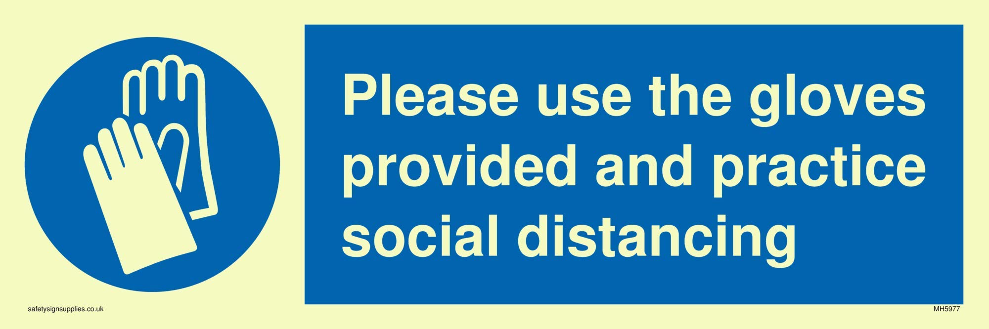 Viking Signs Please use the gloves provided and practice social distancing sign - Plastic Semi-rigid Photoluminescent