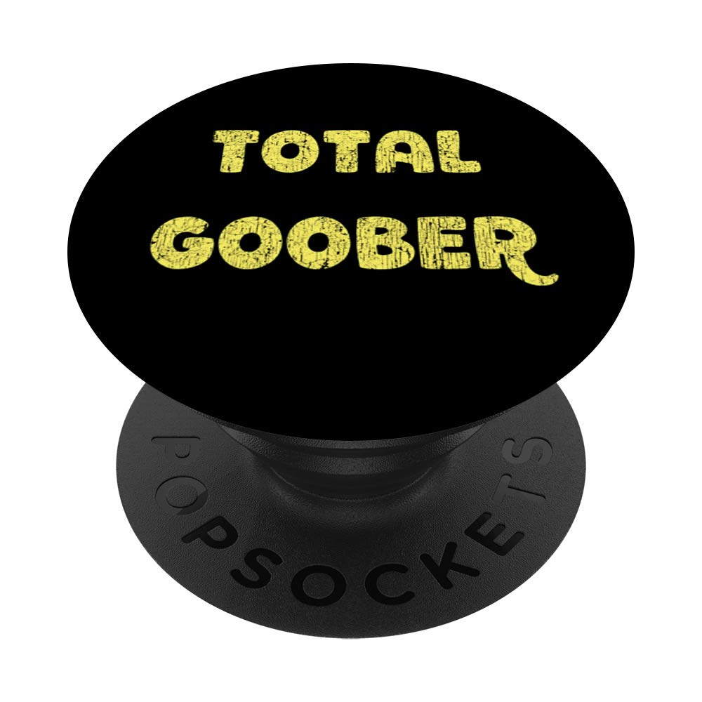 Total Goober Text Design For Goobers PopSockets Adhesive PopGrip