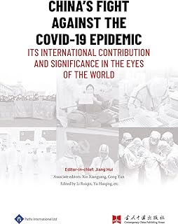 China's Fight Against the COVID-19 Epidemic: Its International Contribution and Significance in the Eyes of the World