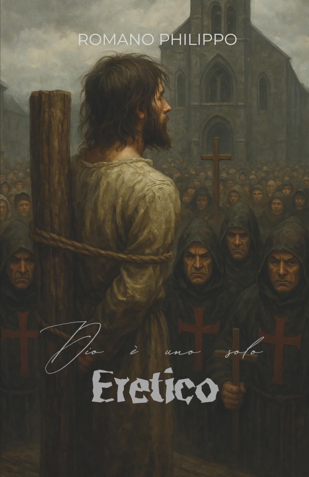 Eretico: Dio è uno solo
