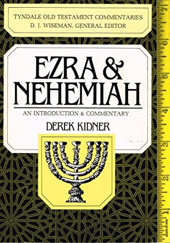 Ezra and Nehemiah (Tyndale Old Testament Commentaries) by Derek Kidner (1979-11-01)