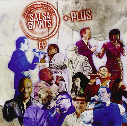 Sergio George Presents Salsa Giants Plus EP (Live)