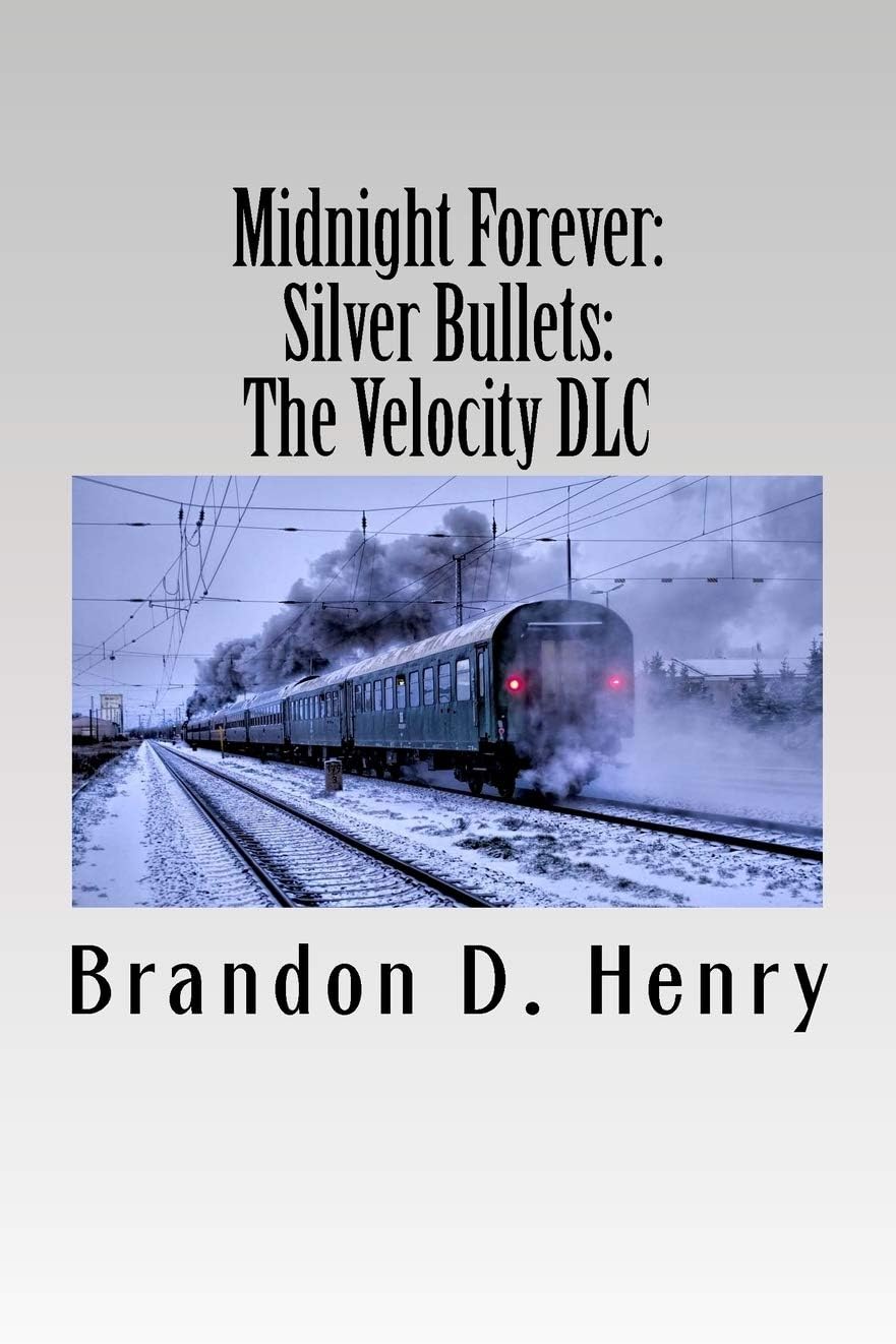 Midnight Forever: Silver Bullets: The Velocity DLC