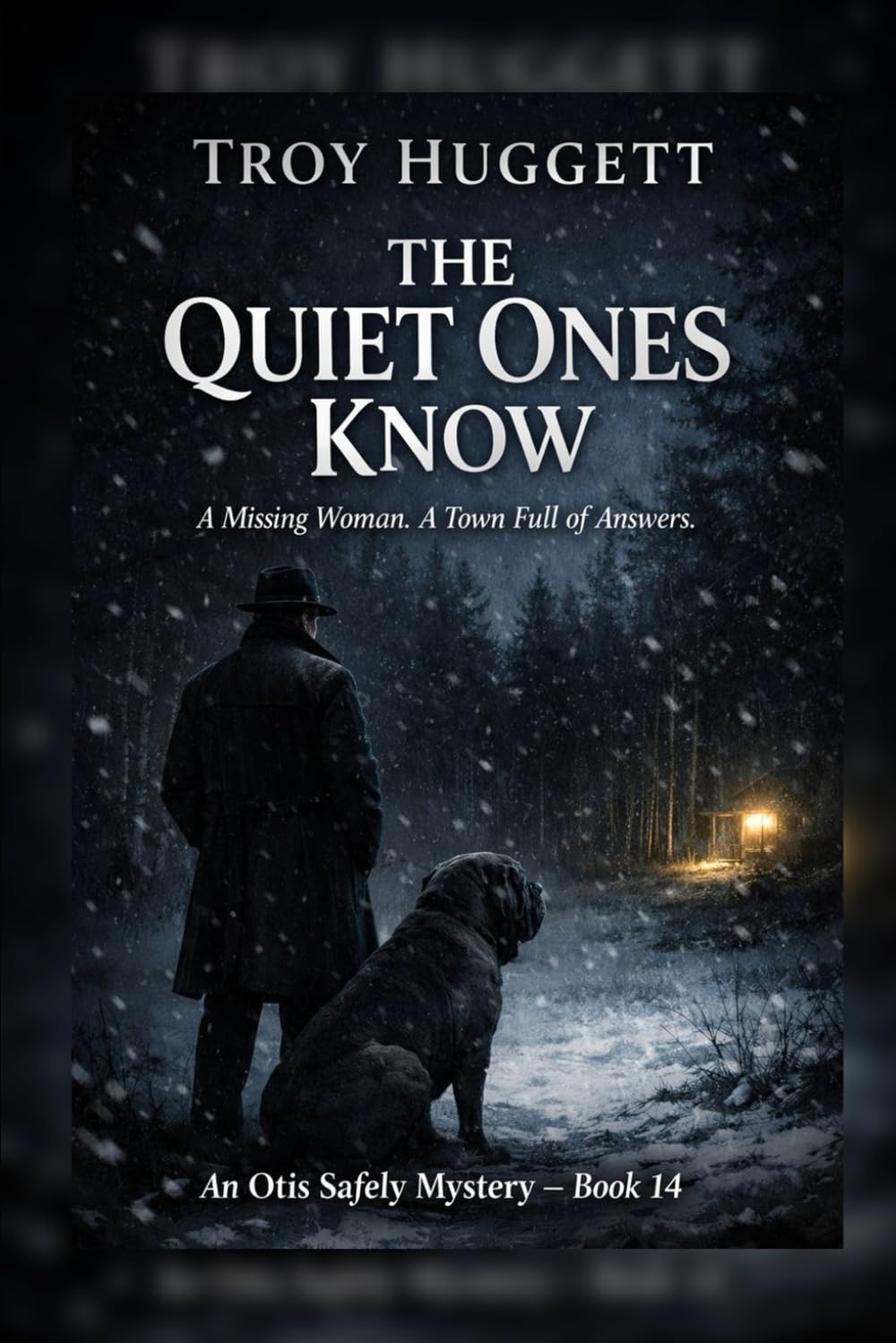 The Quiet Ones Know: A Missing Woman. A Town Full of Answers - Book 14 (An Otis Safely Mystery)