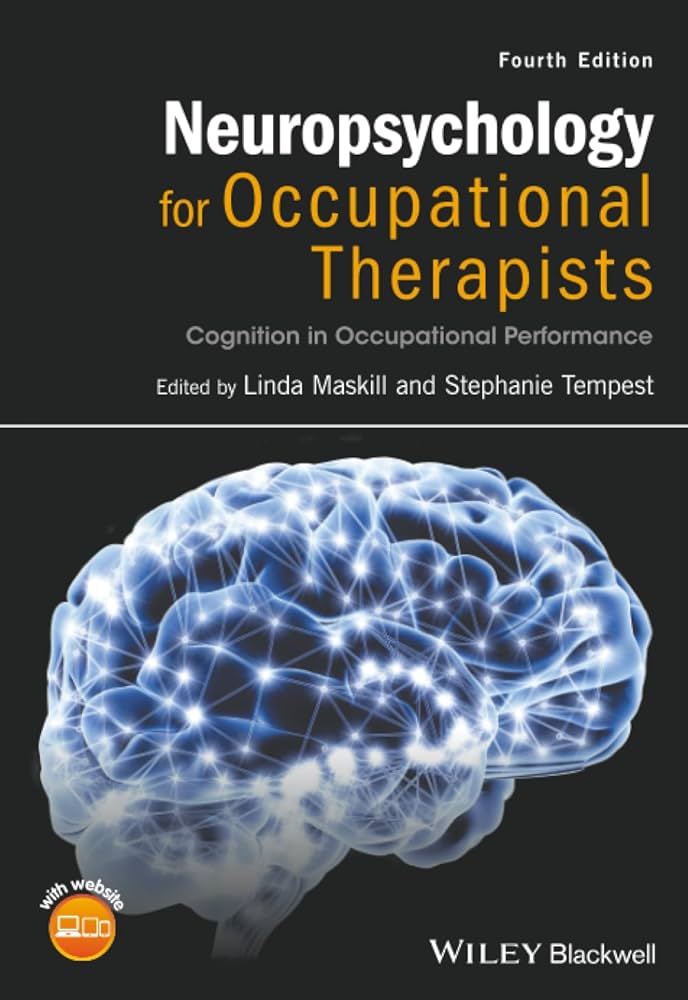 Neuropsychology for Occupational Therapists: Cognition in