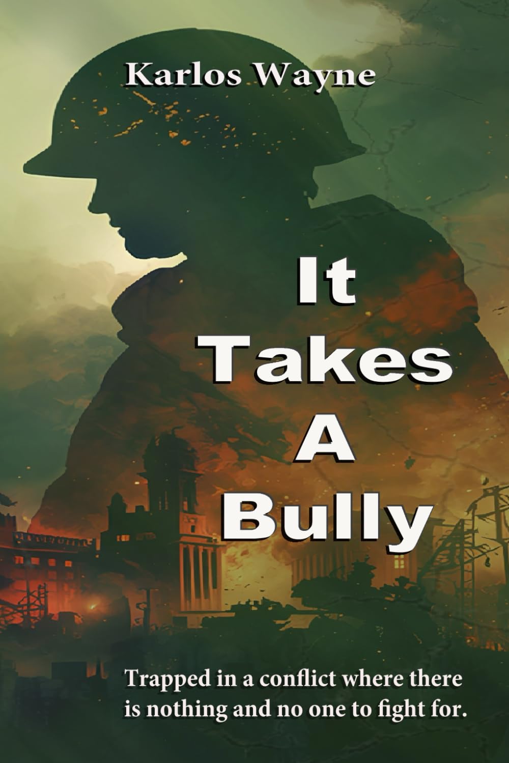 It Takes a Bully