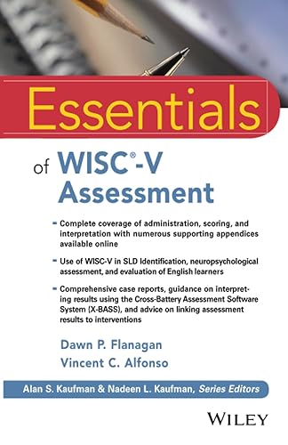 Essentials of WISC-V Assessment (Essentials of Psychological Assessment)