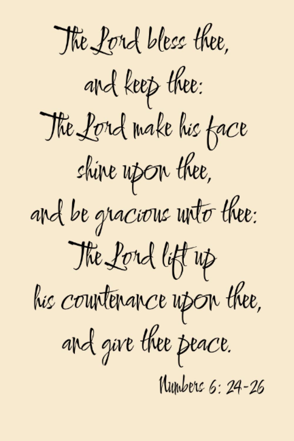 Scripture Notebook: The Lord bless you and keep you Numbers 6: 24-26