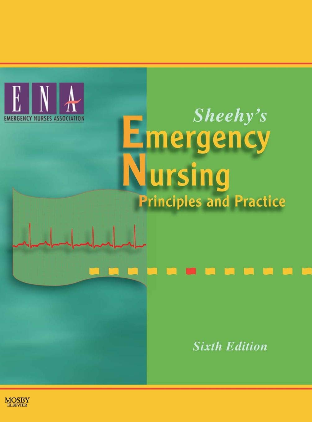Mosby Sheehy's Emergency Nursing: Principles and Practice