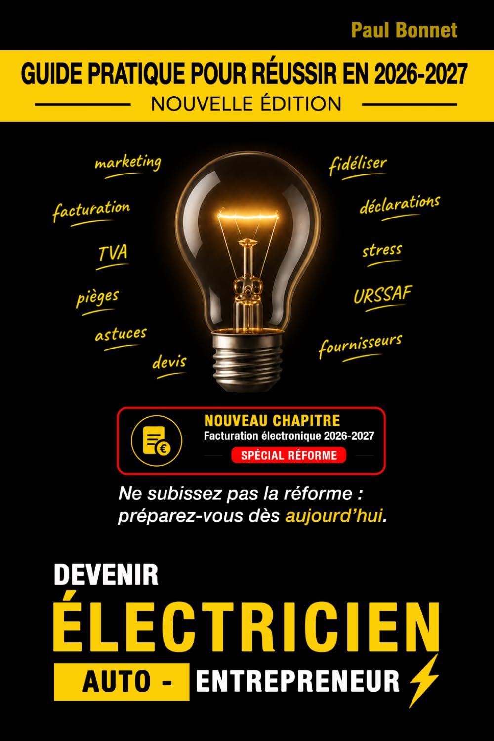 DEVENIR ÉLECTRICIEN AUTO-ENTREPRENEUR : Guide pratique pour réussir en 2026-2027