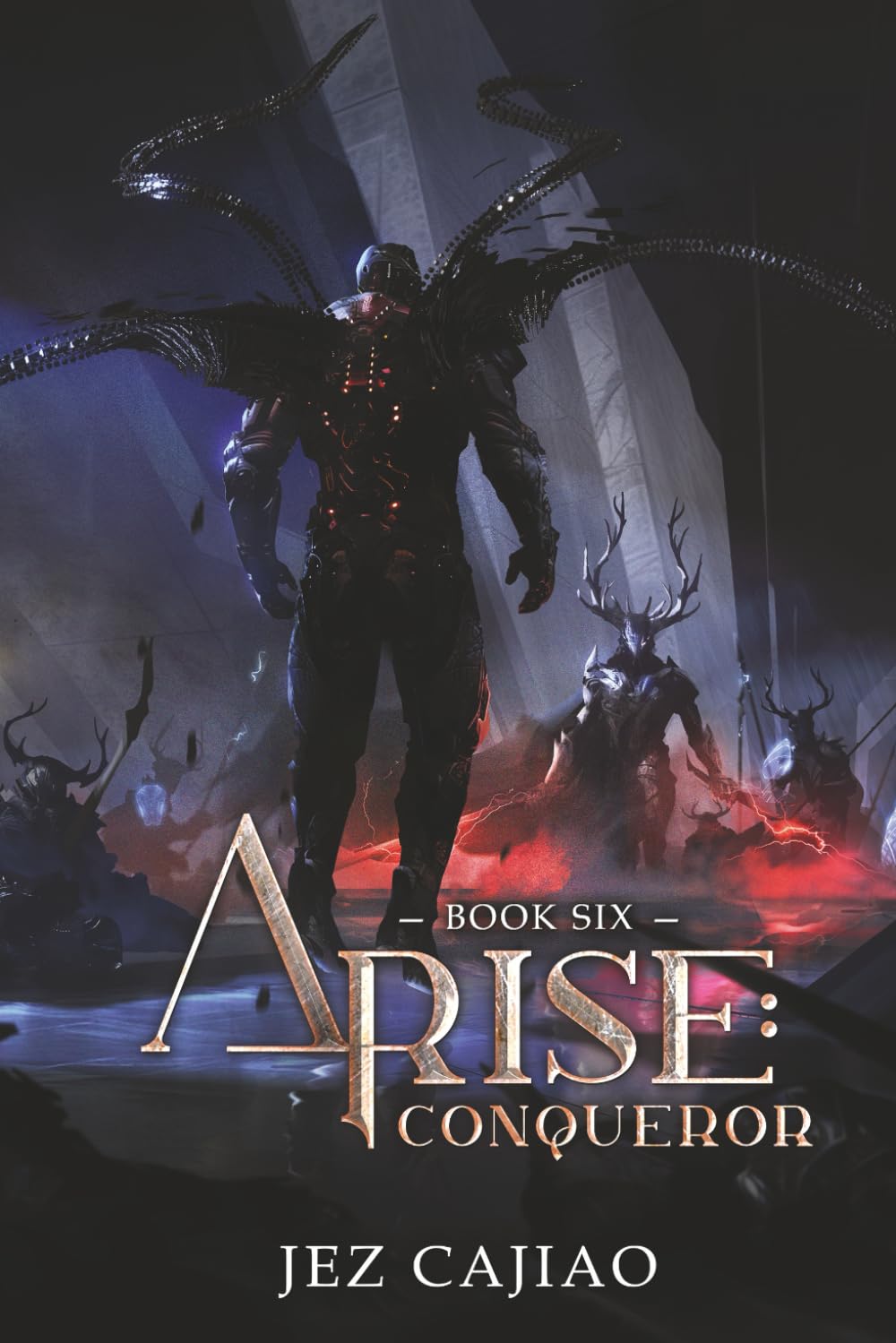 Arise: Conqueror: A LitRPG Progression Fantasy.