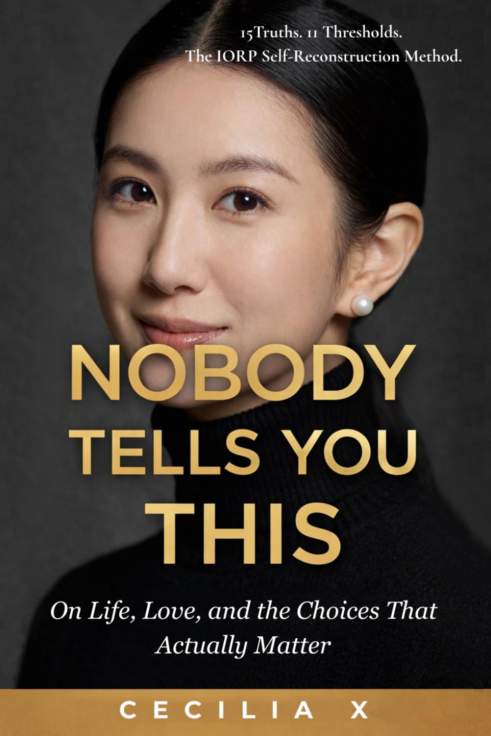 Nobody Tells You This: On Life, Love, and the Choices That Actually Matter