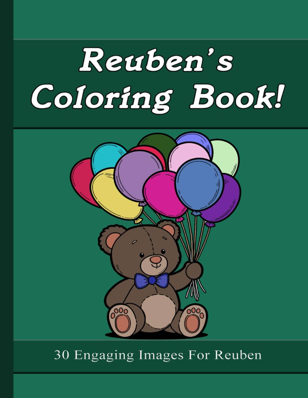 Reuben's Coloring Book: 30 Engaging Images For Reuben
