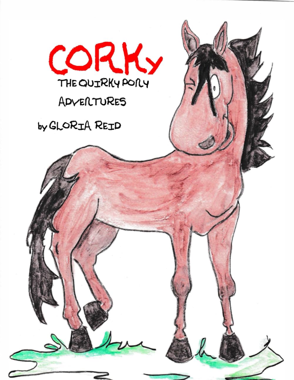 Corky The Quirky Pony Adventures (Corky The Quirky Pony Goes to The Mountains)
