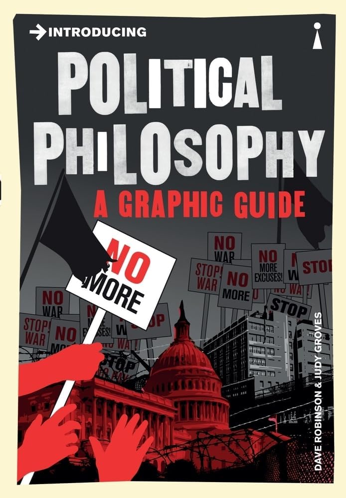 Dave RobinsonIntroducing Political Philosophy: A Graphic Guide (Graphic Guides)