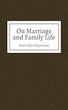 On Marriage and Family Life