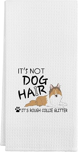 It's Not Dog Hair It's Rough Collie - Toallas de cocina con purpurina, algodón moderno de 24 x 16 pulgadas, paños de cocina, paño de harina, toalla