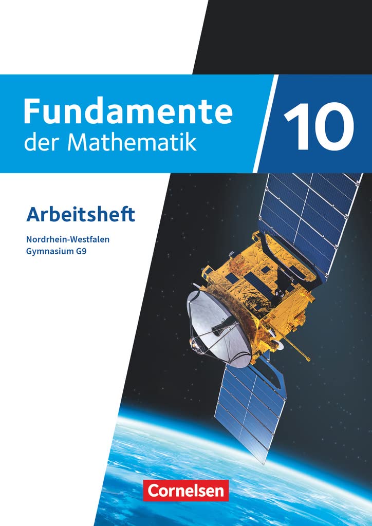 Fundamente der Mathematik - Nordrhein-Westfalen ab 2019 - 10. Schuljahr: Arbeitsheft mit Lösungen