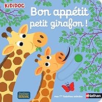 Bon appétit, petit girafon ! 2092493868 Book Cover