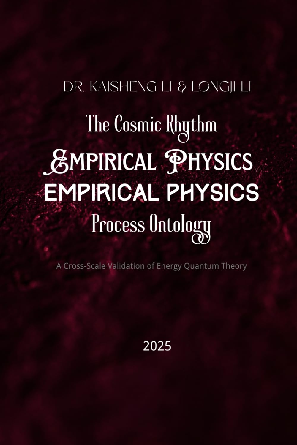 The Cosmic Rhythm: Empirical Physics of Process Ontology: A Cross-Scale Validation of Energy Quantum Theory