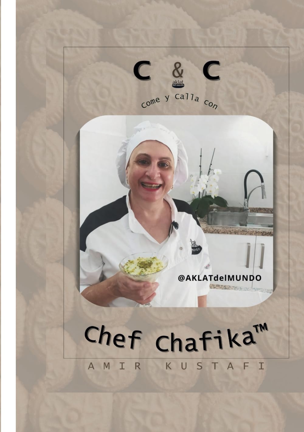 C & C: Come y Calla con Chef Chafika livre recettes Espagne traditionnelles