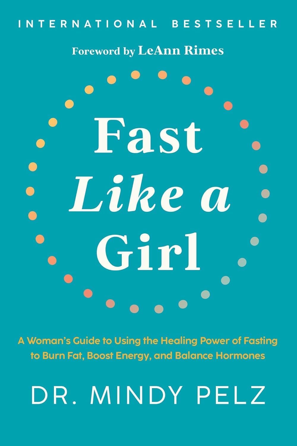 The Official Fast Like a Girl Journal, Fast Like a Girl By Dr. Mindy Pelz 2 Books Collection Set