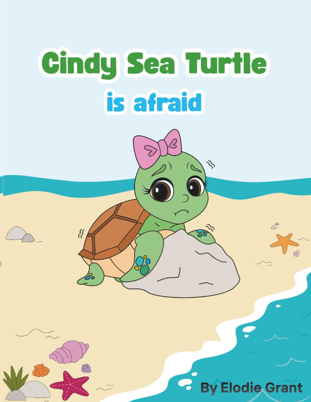 Cindy Sea Turtle is afraid (Shell Box Treasures)