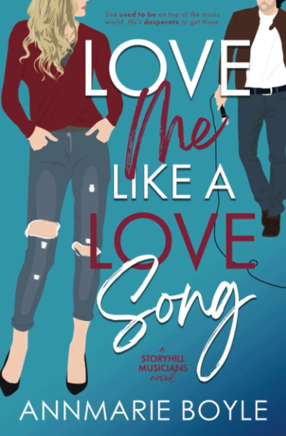 Love Me Like a Love Song: 1 (The Storyhill Musicians)