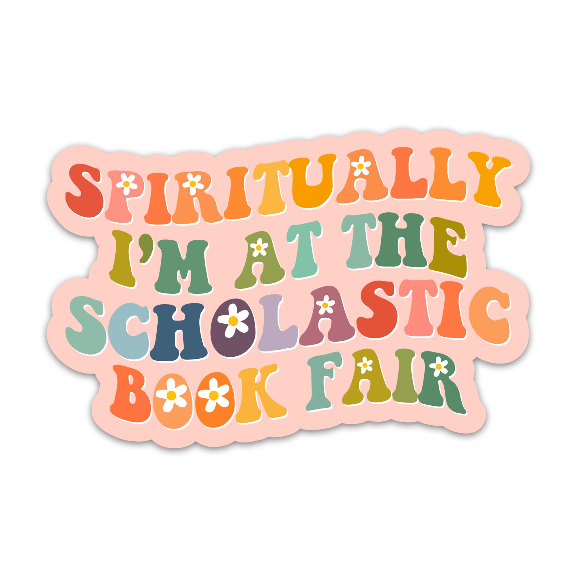 3PCs I'm at The Scholastic Book Fair Sticker, Colorful Book Lovers Sticker, Funny Reading Bookish Vinyl Waterproof Stickers for Kindle Laptop Water