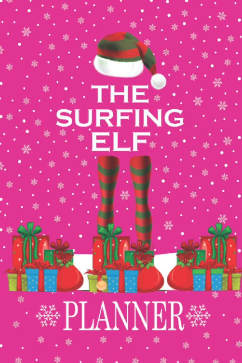 The Surfing Elf Christmas Planner: The Surfing Elf Christmas Planner And Holiday Shopping List, Gift Planner, Online Order and Greeting Card Address Book Tracker