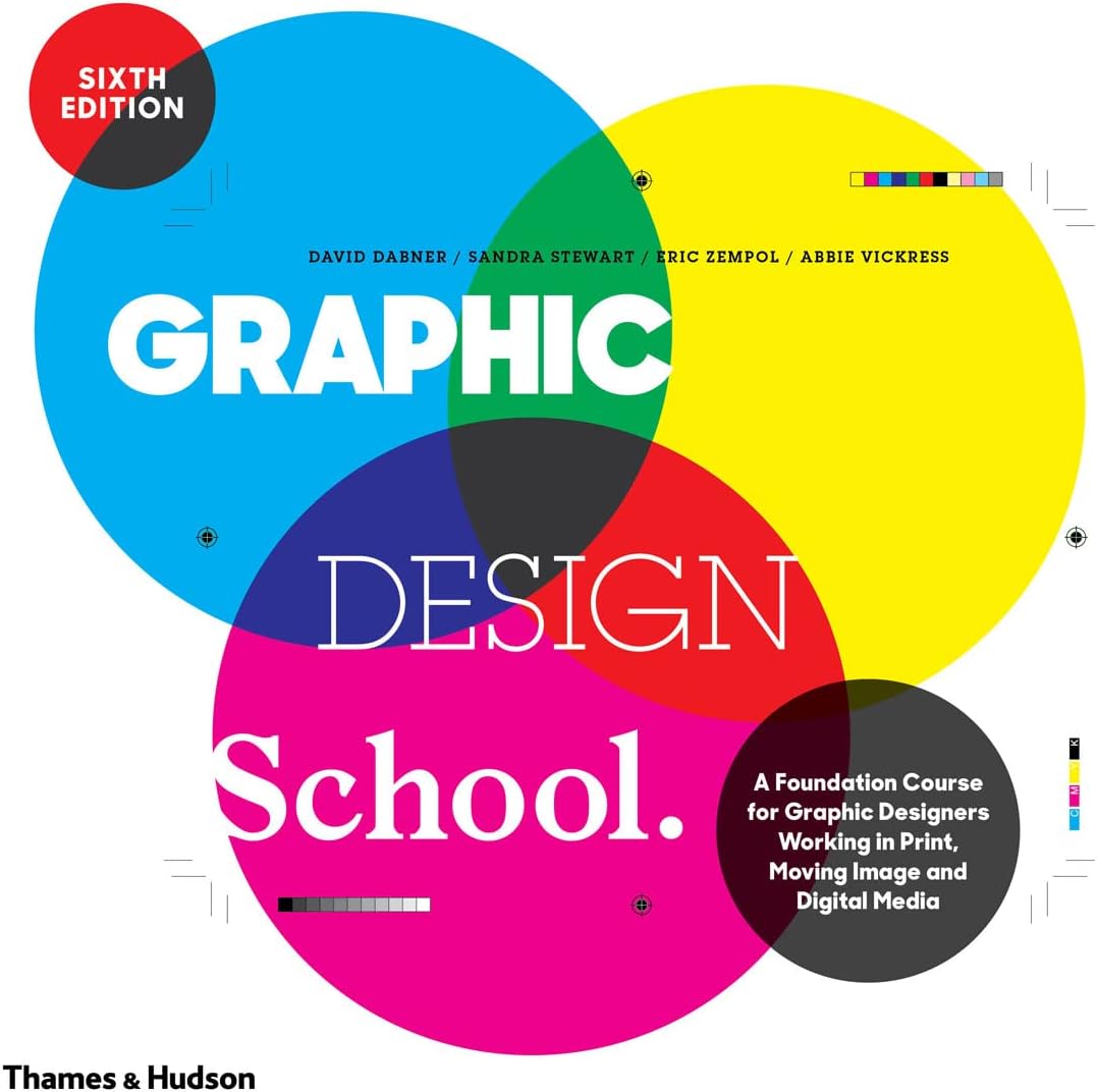 Graphic Design School Paperback – Digital, 1 January 2017