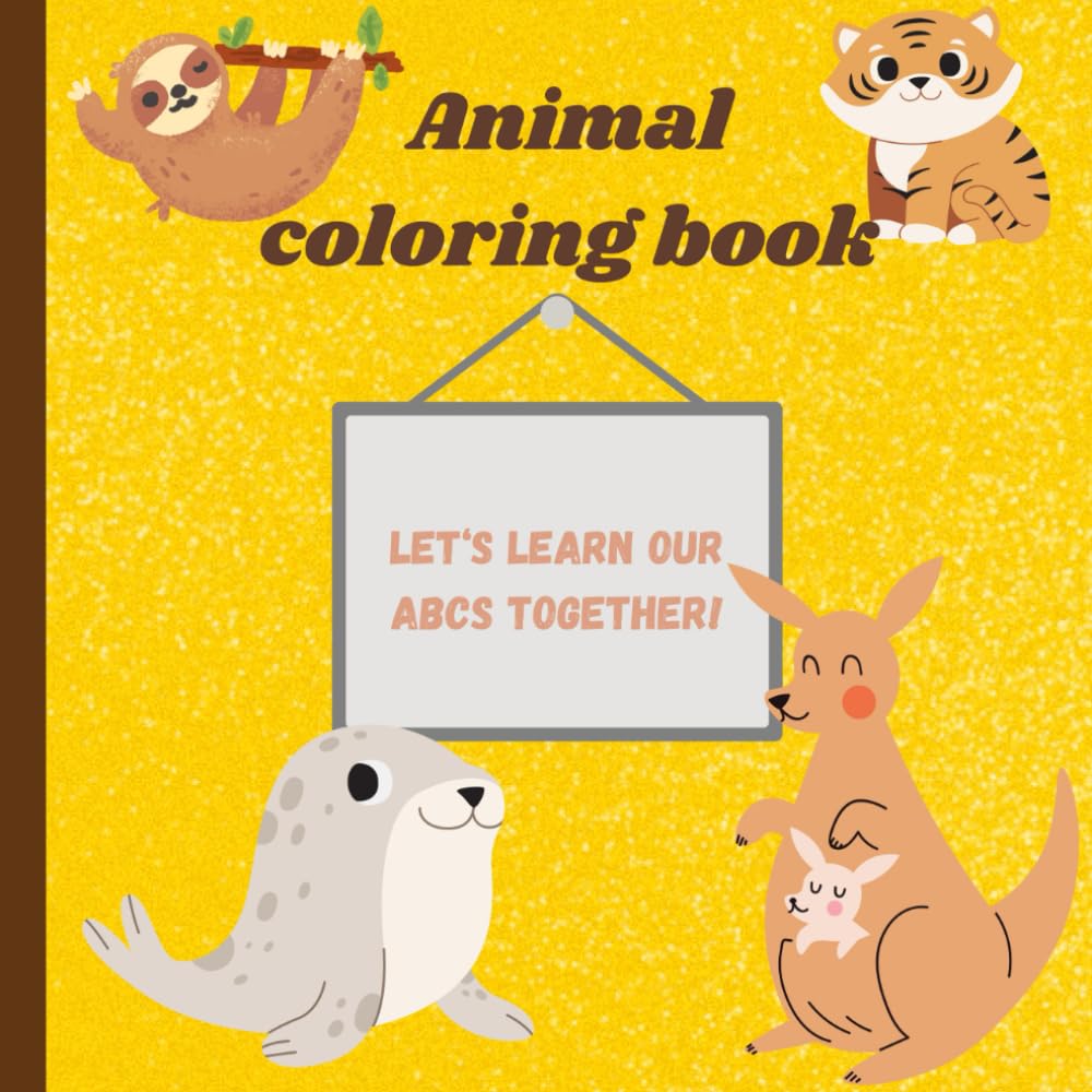 cute Animals Alphabet coloring book for kids: Educational coloring book with animals and alphabet for kids 3-5