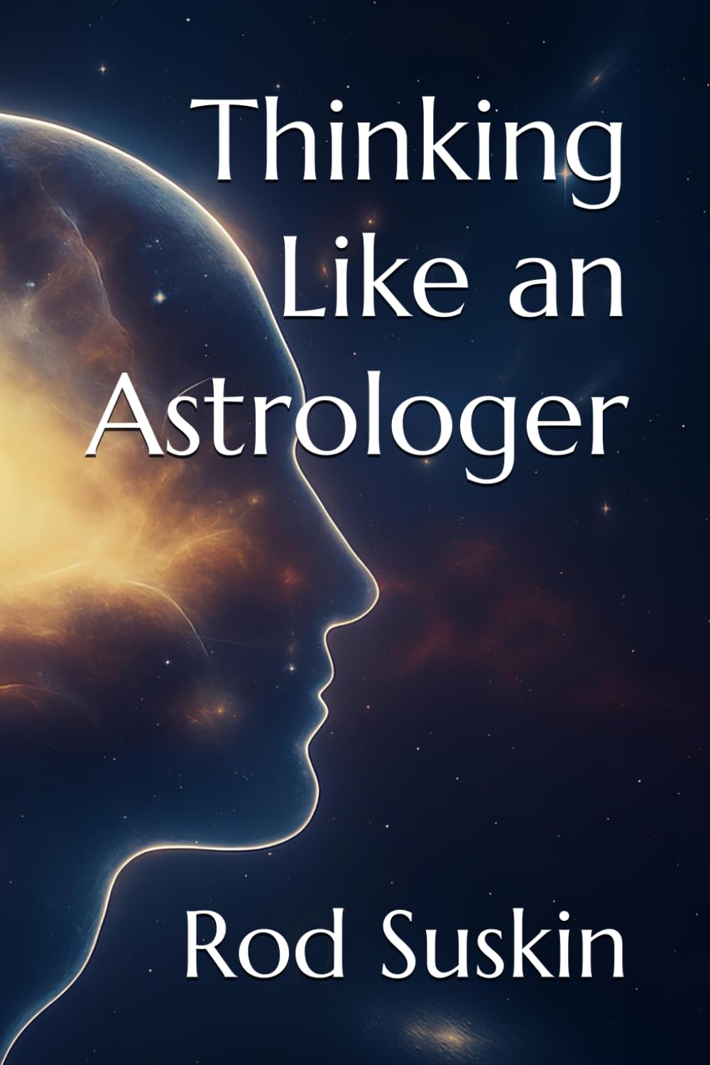 Thinking Like an Astrologer