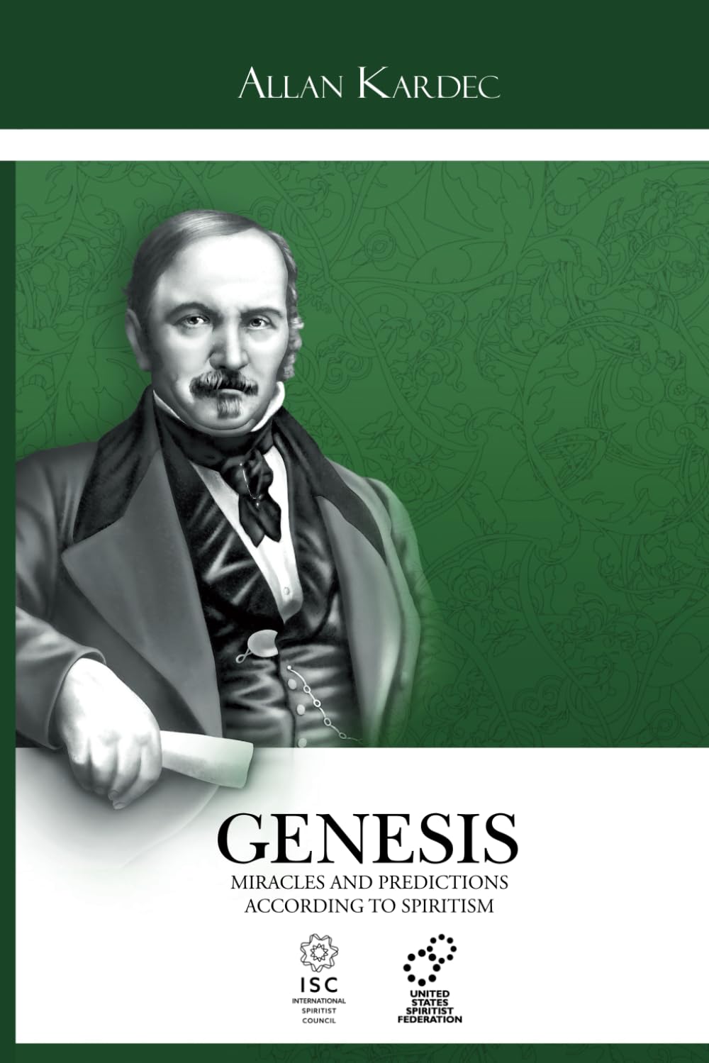 Genesis: Miracles and Predictions According to Spiritism