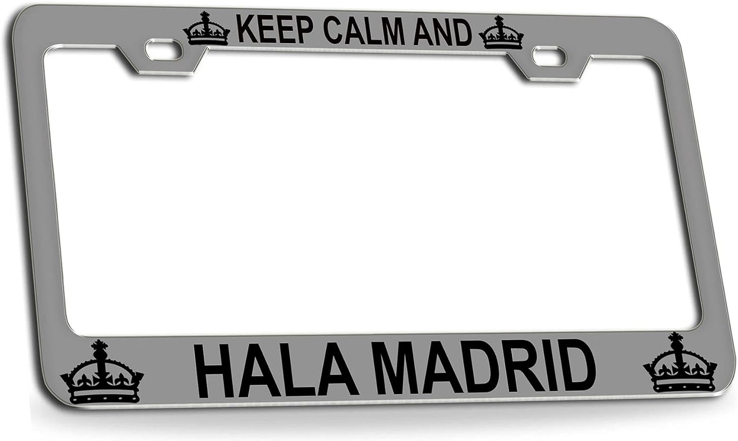 Keep Calm and HALA Madrid Chrome Steel License Plate Frame Tag Holder, G84