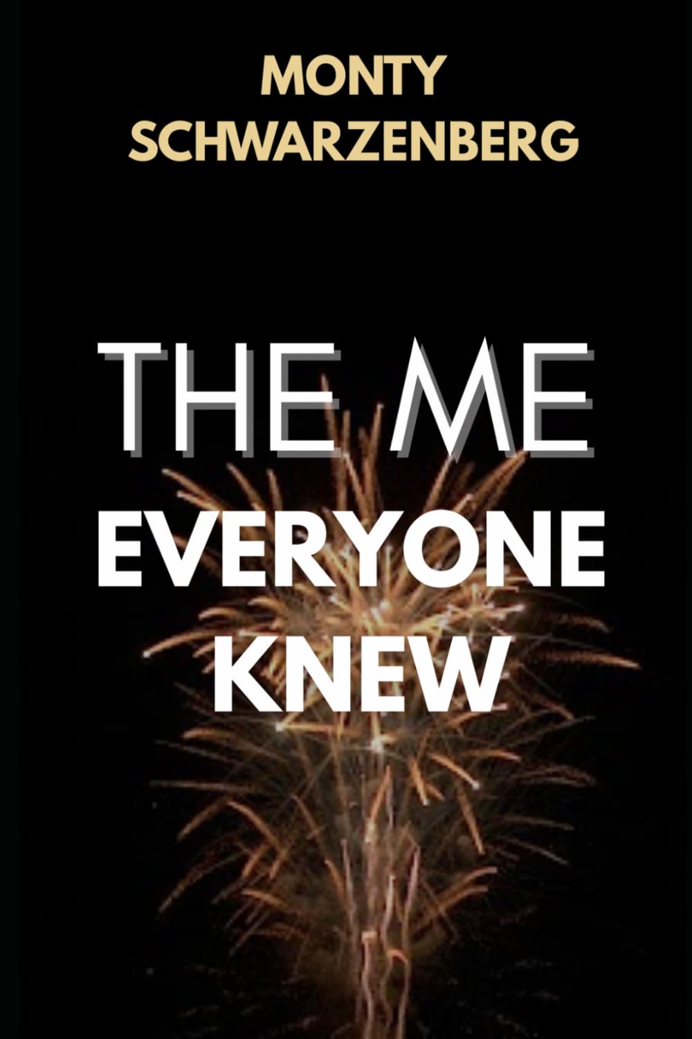 The Me Everyone Knew