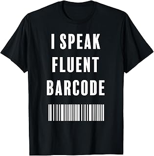 I Speak Fluent Barcode Funny Retail Worker Store Employee T-Shirt