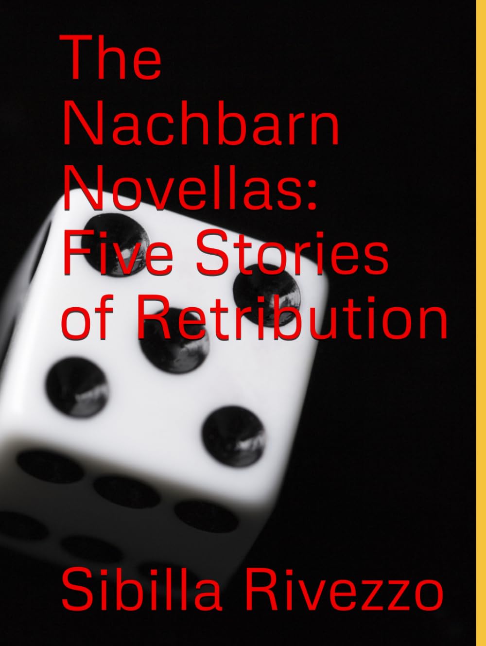 The Nachbarn Novellas: Five Stories of Retribution