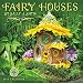 Fairy Houses 2017 Wall Calendar