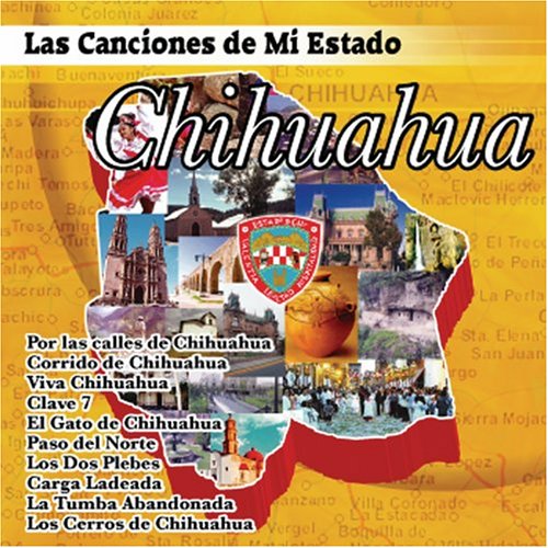  Canciones De Mi Estado: Chihua