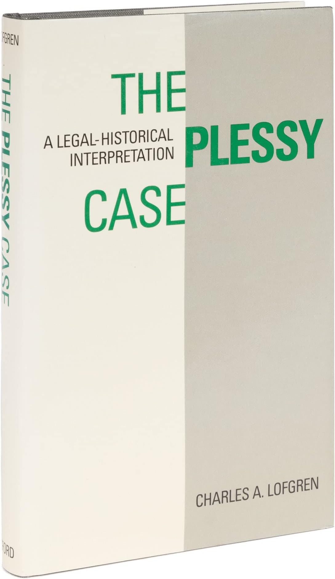 The Plessy Case: A Legal-historical Interpretation