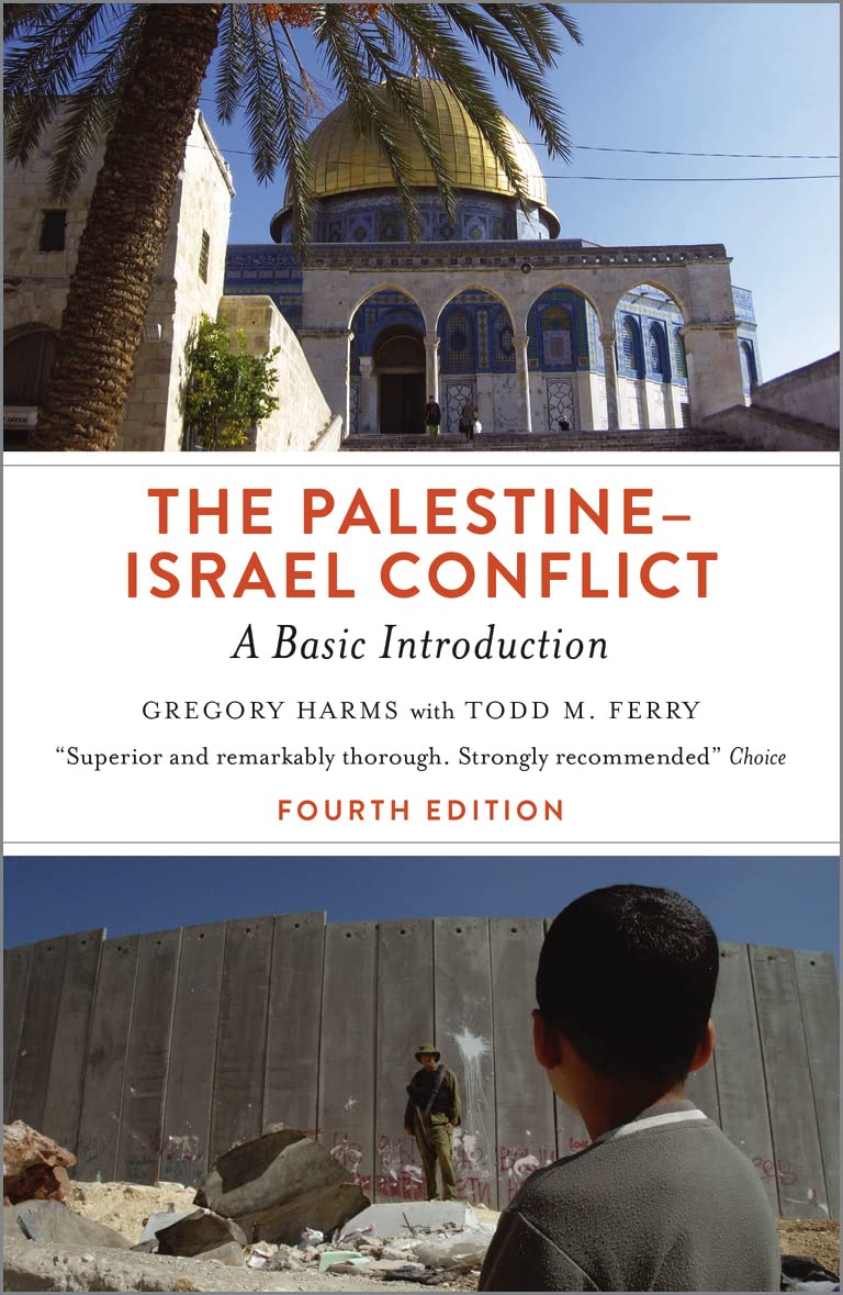 The Palestine-Israel Conflict - Fourth Edition: A Basic Introduction