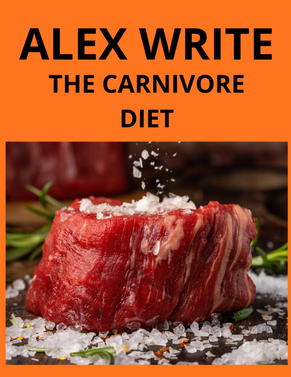 The carnivore diet