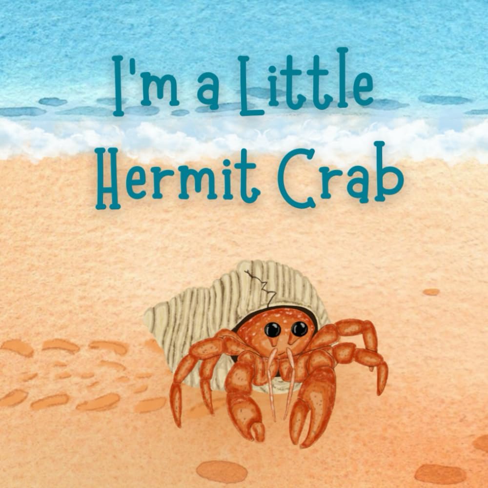 I'm a Little Hermit Crab!