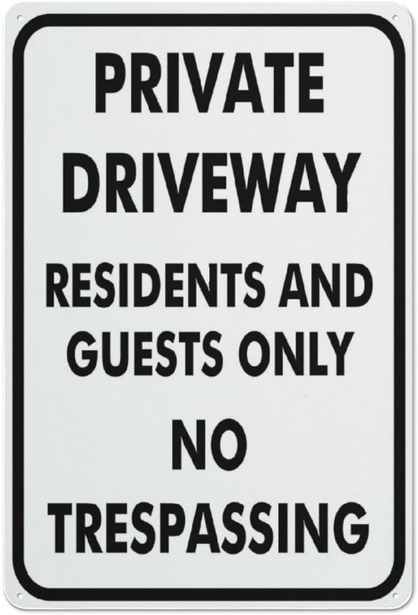 Private Driveway Residents and Guests Only No Trespassing Rust Free Aluminum Sign - Pre-Drilled Holes, Weather Resistant Decor for House Door - 12x8 Inch​